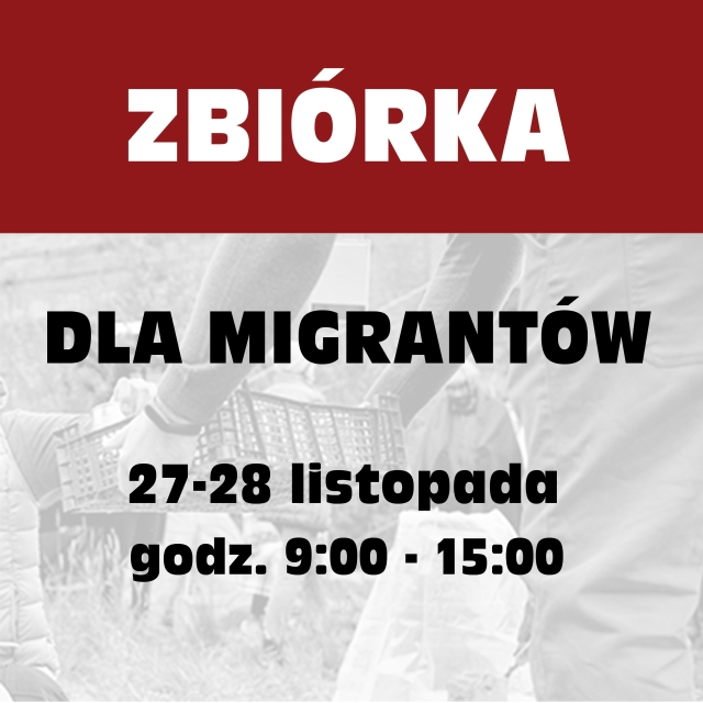 Napis Zbiórka dla migrantów. W tle zarys rąk trzymających kosz na dary