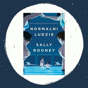 Normalni ludzie Okładka książki „Normalni ludzie” Sally Rooney