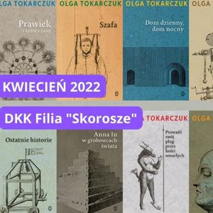 dkk skorosze okładki książek Olgi Tokarczuk i napis