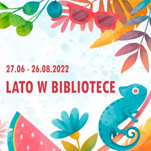 Lato w bibliotece Lato w bibliotece