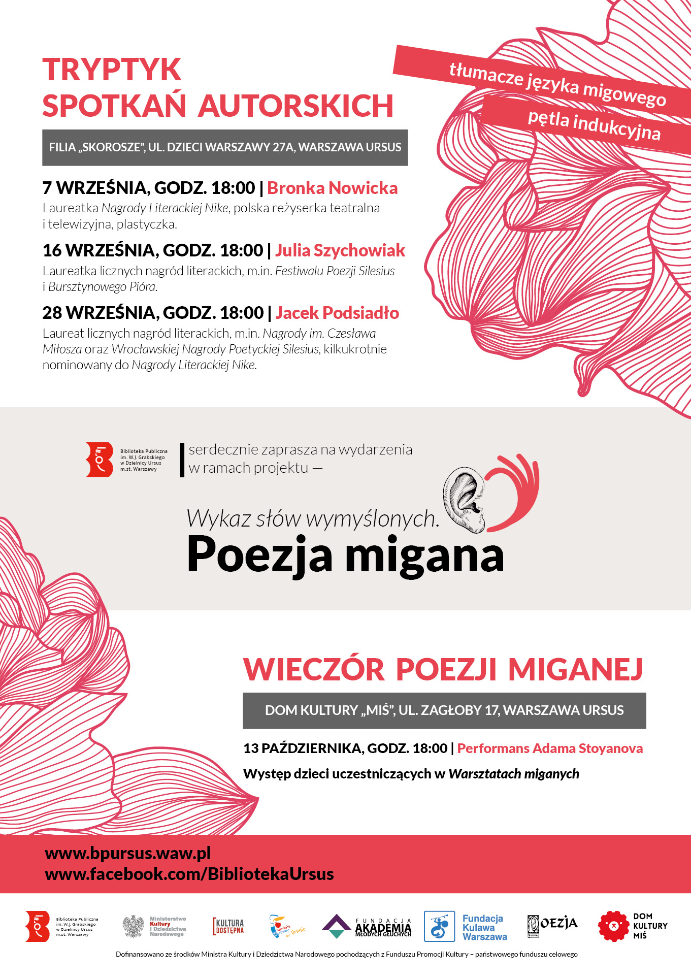 Tryptyk spotkań autorskich, wieczór poezji miganej. Grafika kwiatowa, dominuje kolor różowy. Na dole plakatu logotypy sponsorów i patronów projektu.