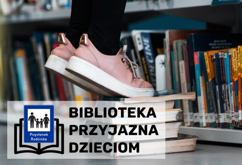 Biblioteka Przyjazna Dzieciom Wyróżnienie biblioteka przyjazna dzieciom dla Biblioteki Publicznej Dzielnicy Ursus