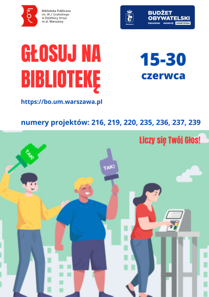 bo_plakat_akc Plakat zachęcający do głosowania na projekty Biblioteki w Budżecie Obywatelskim 2023. Głosowanie online w dniach 15-30 czerwca.
