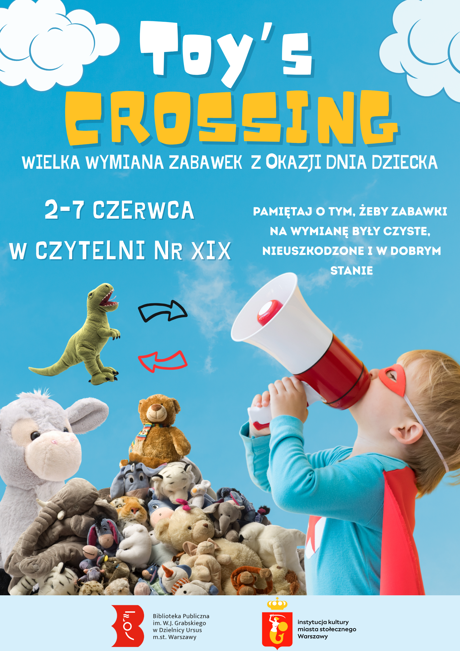 Plakat przedstawiający dziecko z megafonem oraz stertę zabawek.