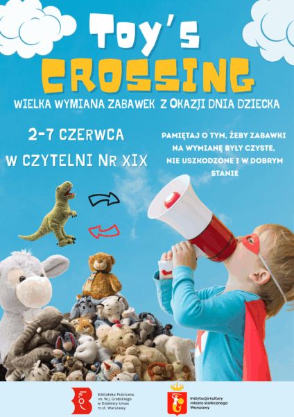 Plakat przedstawiający dziecko z megafonem oraz stertę zabawek.