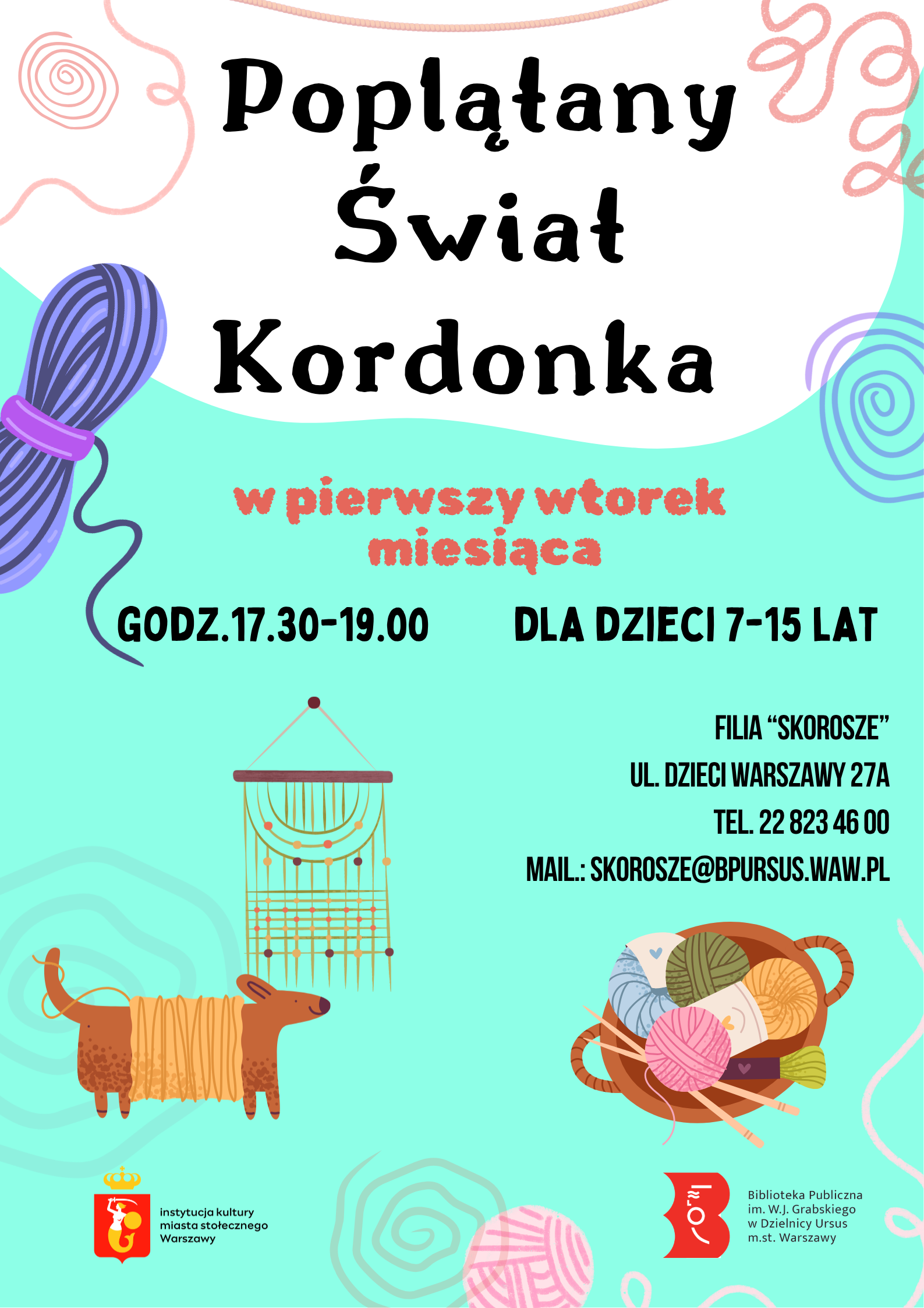 Plakat z obrazkami motka włóczki, pieska owiniętego włóczką oraz koszyczka z kłebkami.