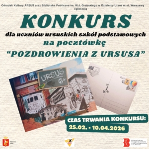 Plakat ogłaszający konkurs, zawiera pocztówki z budynkami Ursusa