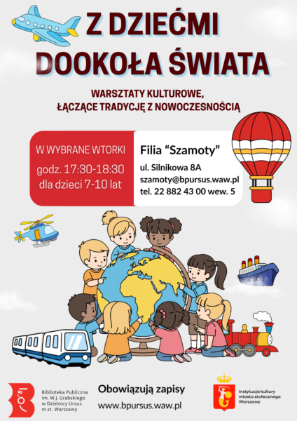 Ilustracja dzieci wokół globusa, obok różne pojazdy, symbolizująca podróże i odkrywanie świata.