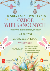 plakat promujący warsztaty wielkanocne z ozdobami - jajka, zajączki