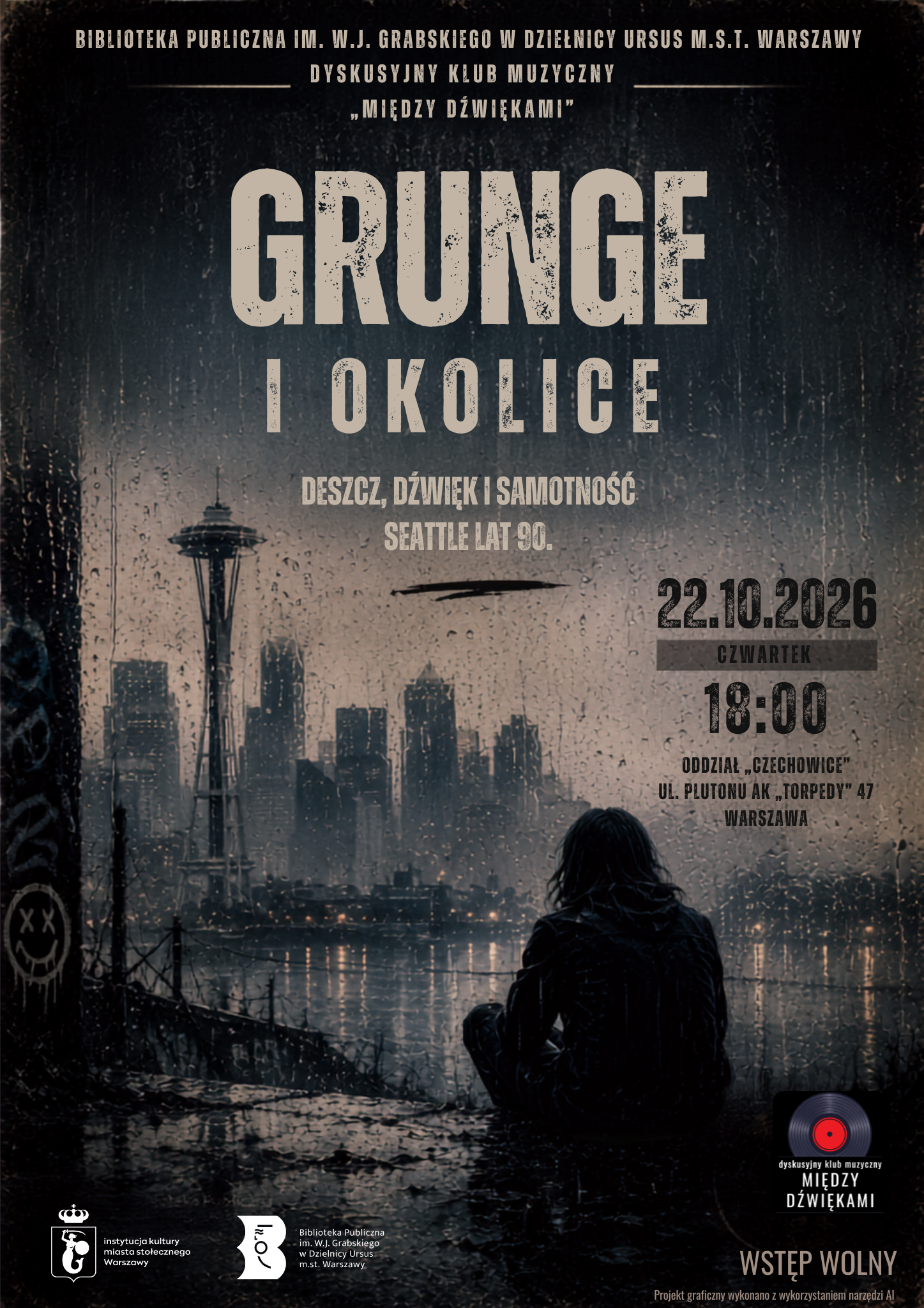 Plakat w stylu grunge, z charakterystycznymi elementami stylu lat 90-tych w szarych kolorach.