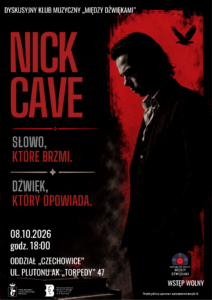 Plakat zawiera obrazek Nicka Cave'a w czerwono-czarnej kolorystyce, w prawym górnym rogu znajduje się czarny ptak.