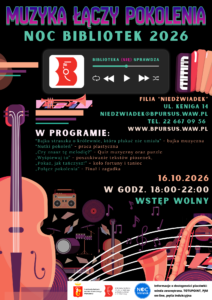 Plakat z kolorowymi grafikami, instrumentami muzycznymi, notkami oraz logiem biblioteki i napisem "muzyka łączy pokolenia noc bibliotek 2026".