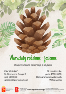 Plakat zawiera szyszkę i zielone listowie